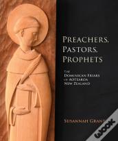 Preachers, Pastors, Prophets