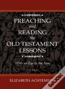 Preaching And Reading The Old Testament Lessons