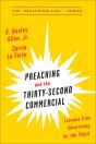 Preaching And The Thirty-Second Commerical - Preview