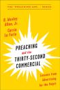 Preaching And The Thirty-Second Commerical - Preview