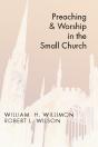 Preaching And Worship In The Small Church - Preview