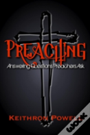 Preaching: Answering Questions Preachers Ask