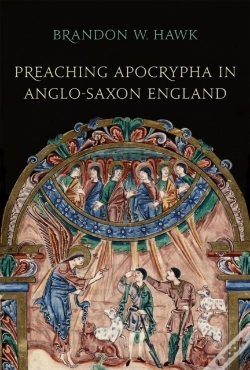 Capa do artigo Preaching Apocrypha In Anglo-Saxon England