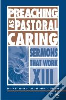 Preaching As Pastoral Caring