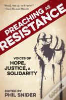 Preaching As Resistance