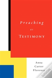 Preaching As Testimony