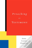 Preaching As Testimony