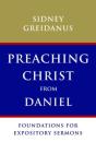 Preaching Christ From Daniel - Preview