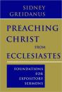 Preaching Christ From Ecclesiastes - Preview