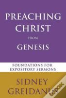 Preaching Christ From The Genesis
