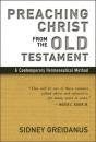 Preaching Christ From The Old Testament - Preview