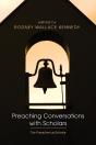 Preaching Conversations With Scholars - Preview