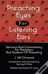 Preaching Eyes For Listening Ears