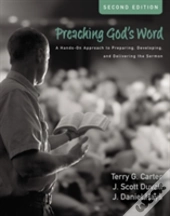 Preaching God'S Word, Second Edition