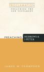 Preaching Hebrews And 1 Peter - Preview