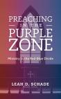Preaching In The Purple Zone - Preview