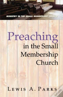 Capa do artigo Preaching In The Small Membership Church