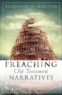 Preaching Old Testament Narratives - Preview