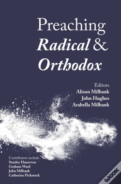 Capa do artigo Preaching Radical And Orthodox