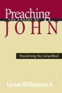 Preaching The Gospel Of John - Preview