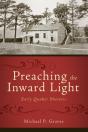 Preaching The Inward Light - Preview