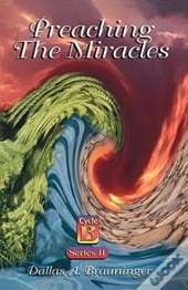 Preaching The Miracles