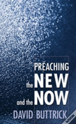 Capa do artigo Preaching The New And The Now