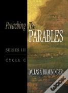 Preaching The Parables, Series Iii, Cycle C