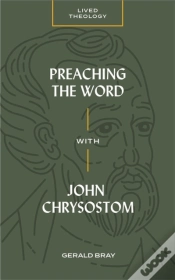 Capa do artigo Preaching The Word With John Chrysostom