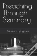 Preaching Through Seminary