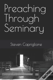 Preaching Through Seminary