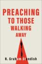 Preaching To Those Walking Away - Preview