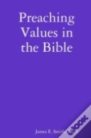 Preaching Values In The Bible