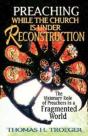 Preaching While The Church Is Under Reconstruction - Preview