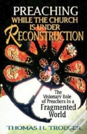 Preaching While The Church Is Under Reconstruction