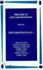 Preambule Exclamationniste Suivi De Exclamanouvelles ! - Preview