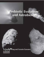 Prebiotic Evolution And Astrobiology - Preview