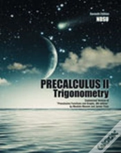 Capa do artigo Precalculus Ii: Trigonometry: Customized Version Of "Precalculus Functions And Graphs, 8th Edition" By Mustafa Munem And James Yizze
