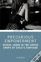 Precarious Empowerment