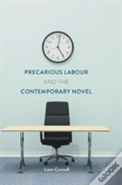Capa do artigo Precarious Labour And The Contemporary Novel