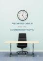 Precarious Labour And The Contemporary Novel - Preview