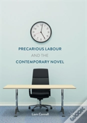 Capa do artigo Precarious Labour And The Contemporary Novel
