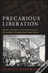 Precarious Liberation