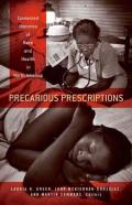 Precarious Prescriptions