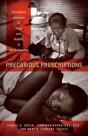 Precarious Prescriptions - Preview