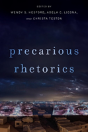 Precarious Rhetorics - Preview