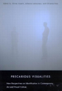 Precarious Visualities - Preview