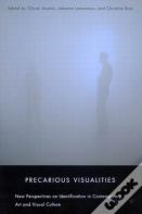 Precarious Visualities