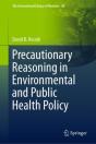 Precautionary Reasoning In Environmental And Public Health Policy - Preview
