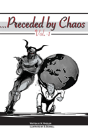 ...Preceded By Chaos - Preview